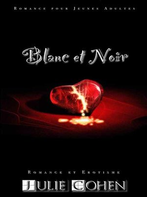 cover image of Blanc et Noir